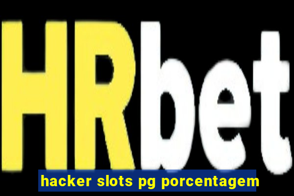 hacker slots pg porcentagem